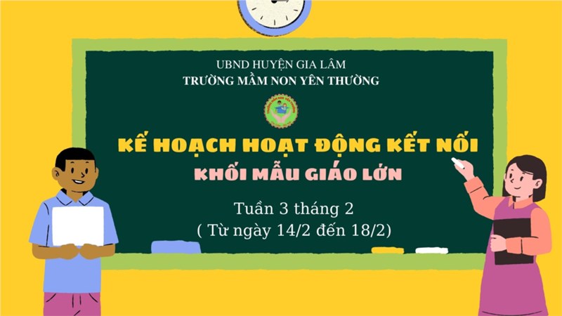 Kế hoạch hoạt động kết nối khối mẫu giáo lớn (Tuần 3/2/2022)